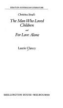 Cover for Christina Stead's The man who loved children and For love alone