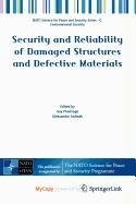 Cover for Security and Reliability of Damaged Structures and Defective Materials