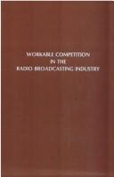 Cover for Workable competition in the radio broadcasting industry