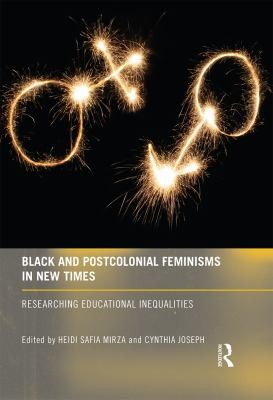Cover for Black and Postcolonial Feminisms in New Times