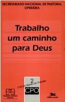 Cover for Trabalho, um caminho para Deus