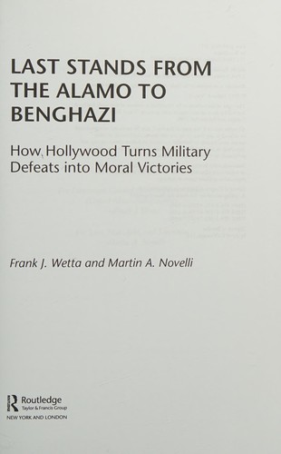 Cover for Last Stands from the Alamo to Benghazi