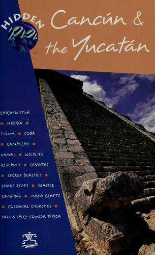 Cover for Hidden Cancún & the Yucatán