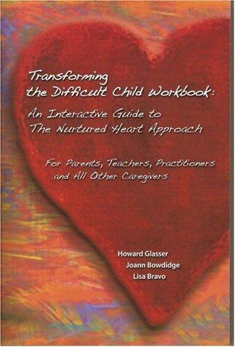 Cover for Transforming the Difficult Child Workbook