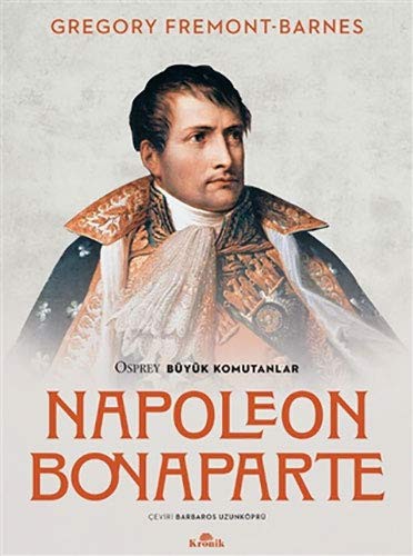 Cover for Napoleon Bonaparte - Osprey Büyük Komutanlar