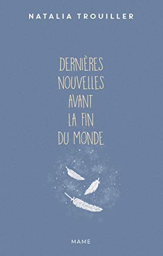 Cover for Dernières nouvelles avant la fin du monde