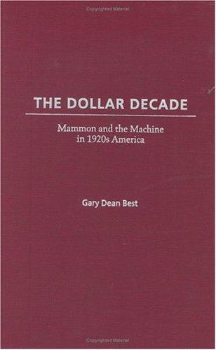 Cover for The Dollar Decade