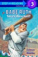 Cover for Babe Ruth Saves Baseball! (Step into Reading)