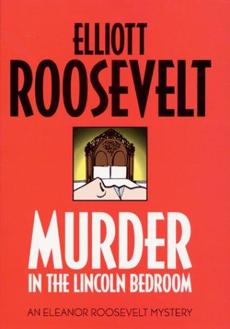 Cover for Murder in the Lincoln Bedroom