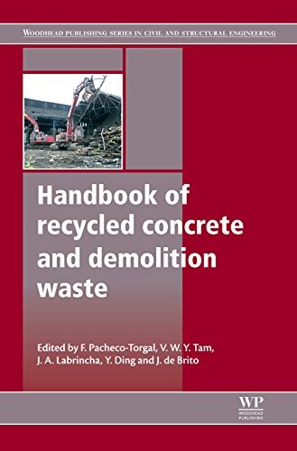 Cover for Handbook of Recycled Concrete and Demolition Waste (Woodhead Publishing Series in Civil and Structural Engineering 47)