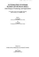 Cover for Automated Systems Based on Human Skill (Joint Design of Technology and Organisation) (IFAC Proceedings Volumes)