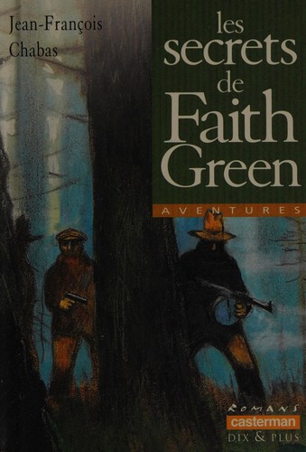 Cover for Les secrets de Faith Green