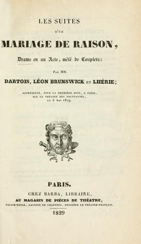 Cover for suites d'un mariage de raison, drame en un acte, mêlé de couplets.