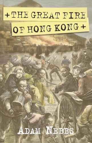 Cover for The Great Fire of Hong Kong