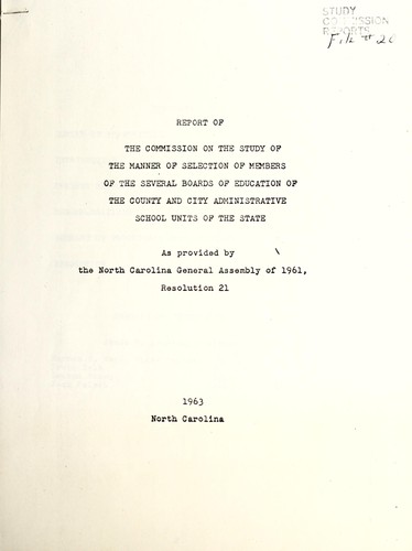 Cover for Report of the Commission on the Study of the Manner of Selection of Members of the Several Boards of Education of the County and City Administrative School Units of the State