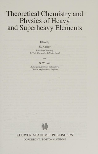 Cover for Theoretical chemistry and physics of heavy and superheavy elements