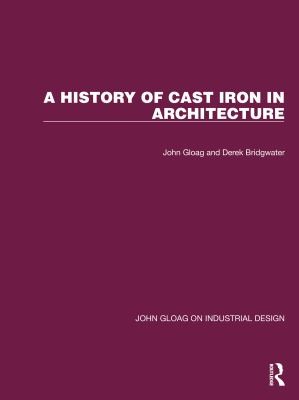 Cover for History of Cast Iron in Architecture