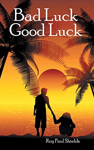 Cover for Bad Luck Good Luck