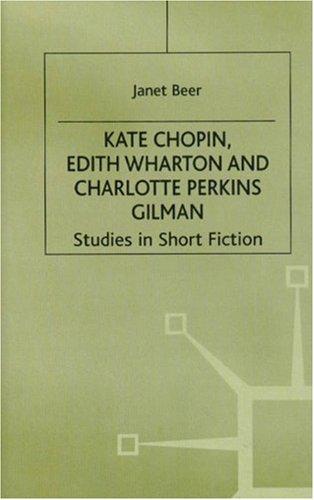 Cover for Kate Chopin, Edith Wharton, and Charlotte Perkins Gilman