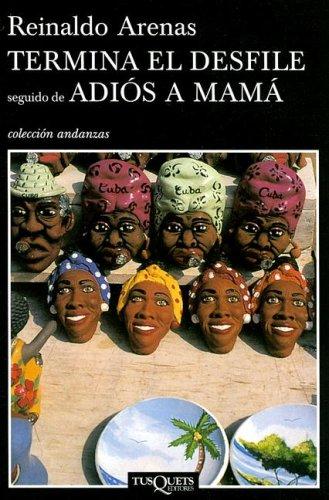 Cover for Termina El Desfile, Seguido De Adios a Mama/ End of the Parade