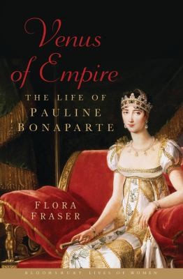 Cover for Venus Of Empire The Life Of Pauline Bonaparte