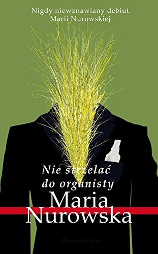 Cover for Nie strzelac do organisty