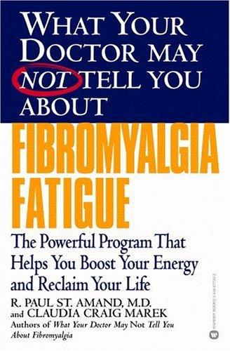 Cover for What Your Doctor May Not Tell You About Fibromyalgia Fatigue