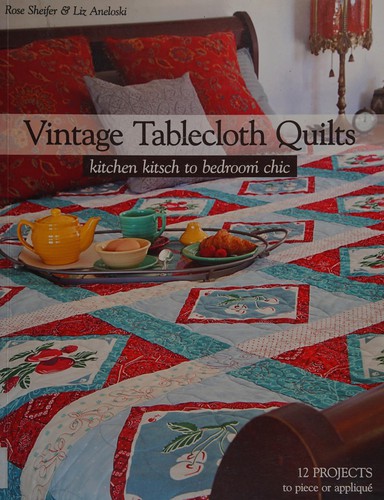 Cover for Vintage tablecloth quilts