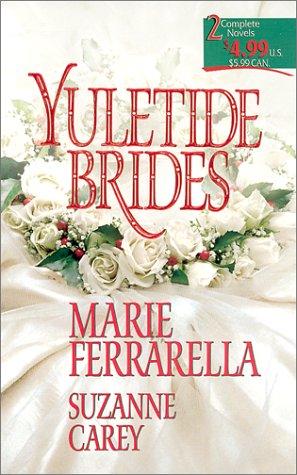 Cover for Yuletide Brides (2 Novels in 1)