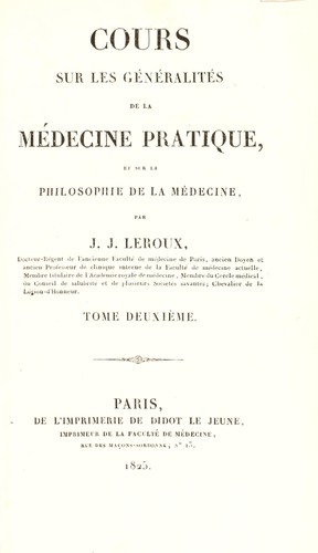 Cover for Cours sur les généralités de la médecine pratique, et sur la philosophie de la médecine