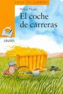 Cover for El Coche De Carreras/ The Speed Car (Sopa De Libros)