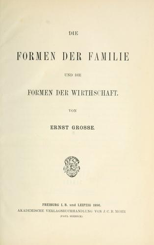 Cover for Die Formen der Familie und die Formen der Wirthschaft.