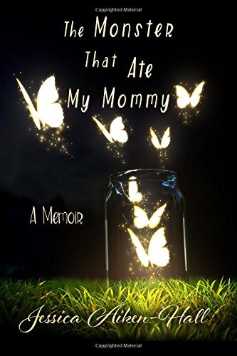 Cover for The Monster That Ate My Mommy