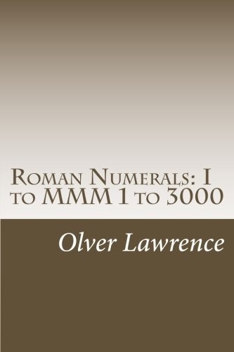 Cover for Roman Numerals: I to MMM 1 to 3000