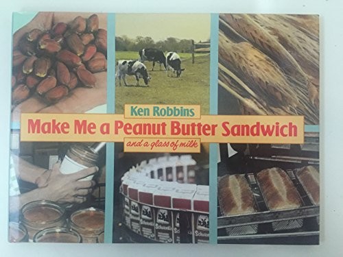 Cover for Make me a peanut butter sandwich and a glass of milk