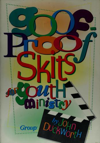 Cover for Goof-proof skits for youth ministry