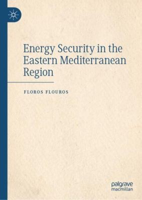 Cover for Energy Security in the Eastern Mediterranean Region