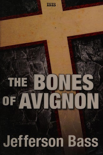 Cover for The bones of Avignon