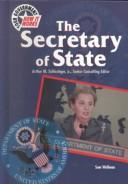 Cover for The Secretary of State (Your Government: How It Works)