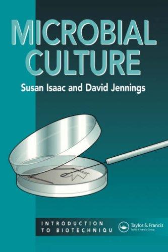 Cover for Microbial Culture (Introduction to Biotechniques)