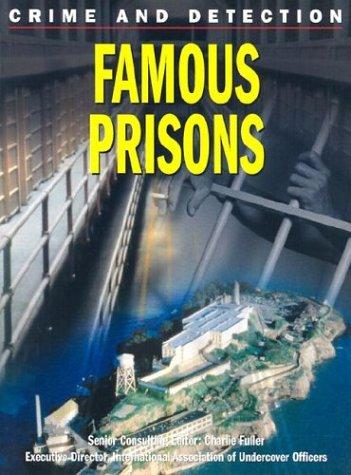 Cover for Famous Prisons (Crime and Detection)