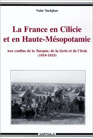 Cover for La France en Cilicie et en Haute-Mésopotamie