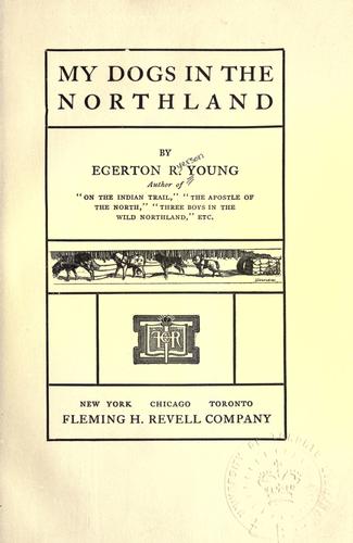 Cover for My dogs in the Northland