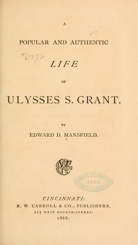 Cover for popular and authentic life of Ulysses S. Grant.
