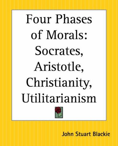 Cover for Four Phases Of Morals