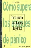 Cover for Como Superar Los Ataques De Panico/ Coping Succesfully with Panic Attacks