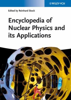 Cover for Encyclopedia of Nuclear Physics and Its Applications