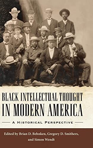 Cover for Black Intellectual Thought in Modern America