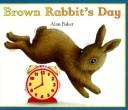 Cover for Brown Rabbit's day