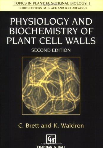 Cover for Physiology and Biochemistry of Plant Cell Walls (Topics in Plant Functional Biology)